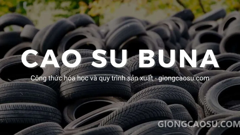 Sản phẩm cao su Buna tổng hợp từ butadien